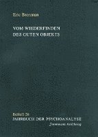bokomslag Vom Wiederfinden des guten Objekts