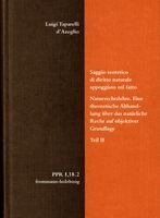 Luigi Taparelli D'Azeglio, Marco Schrage - Luigi Taparelli d'Azeglio: Saggio teoretico di diritto naturale appoggiato sul fatto. Naturrechtslehre. Eine theoretische Abhandlung über das natürliche Recht auf objektiver Grundlage. Teil II, Inbunden