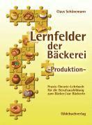 bokomslag Lernfelder der Bäckerei. Produktion