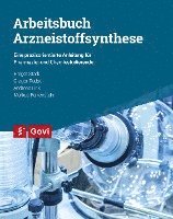 bokomslag Arbeitsbuch  Arzneistoffsynthese