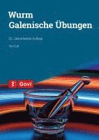 Wurm: Galenische Übungen 1