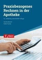 Sandra Barisch, Heike Fischer - Praxisbezogenes Rechnen in der Apotheke, Häftad