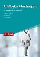 Jasmin Johanna Herbst, Philipp Kaiser, Rainer Höfer - Apothekenübertragung, Häftad
