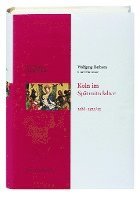 bokomslag Köln im Spätmittelalter 1288-1512/13