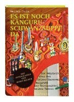 Walter Filz - Es ist noch Känguruschwanzsuppe da, Inbunden