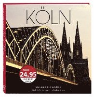Köln. Eine große Stadt in Bildern 1