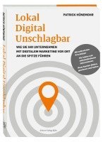Patrick Hünemohr - Lokal Digital Unschlagbar, Häftad