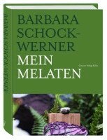 Barbara Schock-Werner - Mein Melaten, Inbunden