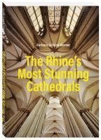 Barbara Schock-Werner - The Rhine's Most Stunning Cathedrals, Häftad