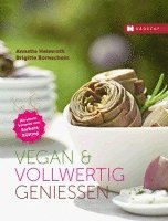 bokomslag Vegan & vollwertig genießen