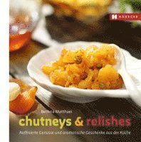 bokomslag Chutneys & Relishes