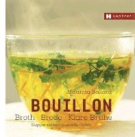 Bouillon - Broth - Brodo - klare Brühe 1