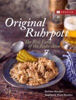 Barbara Boudon, Stephanie Boudon - Original Ruhrpott - The Best of Ruhr Area Food, Inbunden
