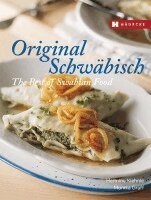 Hermine Kiehnle, Monika Graff, Josef Thaller - Original Schwäbisch - The Best of Swabian Food, Inbunden