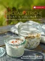 Annette Heimroth, Brigitte Bornschein, Markus Bonath - Brotaufstriche vegan & vollwertig, Inbunden. Tillgänglighet: Lägg i varukorg