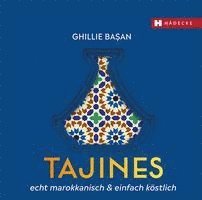 bokomslag Tajines - echt marokkanisch & einfach köstlich