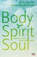 bokomslag Body, Spirit, Soul
