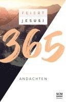 bokomslag Feiert Jesus! 365 Andachten