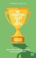 bokomslag Die Champions League des Lebens