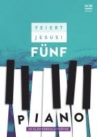 bokomslag Feiert Jesus! 5 - Piano