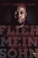 Flieh, mein Sohn 1