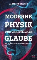 bokomslag Moderne Physik und christlicher Glaube