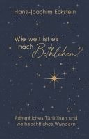 bokomslag Wie weit ist es nach Bethlehem?