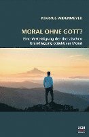 bokomslag Moral ohne Gott?