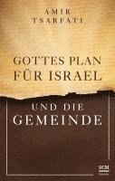 bokomslag Gottes Plan für Israel und die Gemeinde