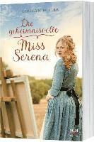 bokomslag Die geheimnisvolle Miss Serena