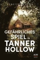 bokomslag Gefährliches Spiel in Tanner Hollow