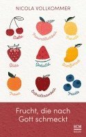 bokomslag Frucht, die nach Gott schmeckt
