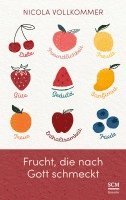 bokomslag Frucht, die nach Gott schmeckt