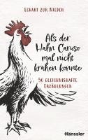 Als der Hahn Caruso mal nicht krähen konnte