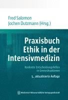 Praxisbuch Ethik in der Intensivmedizin