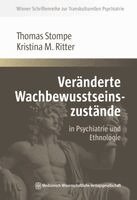 Thomas Stompe, Kristina M. Ritter - Veränderte Wachbewusstseinszustände, Häftad