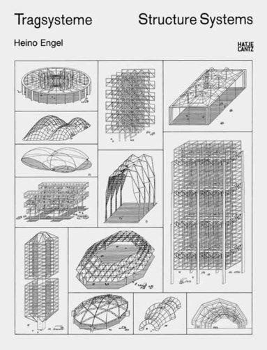 Heino Engel, Heino Engel - Tragsysteme | Structure Systems, Inbunden