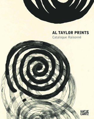Michael Semff - Al Taylor: Prints: Catalogue Raisonné, Inbunden