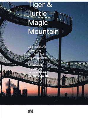 Ulrich Genth & Heike Mutter: Tiger & Turtle Magic Mountain, Inbunden