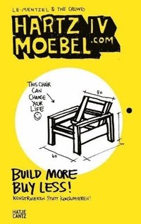 bokomslag Hartz IV Moebel.com: Build More Buy Less!