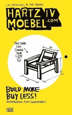 bokomslag Hartz IV Moebel.com: Build More Buy Less!