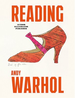 Nina Schleif - Reading Andy Warhol, Inbunden