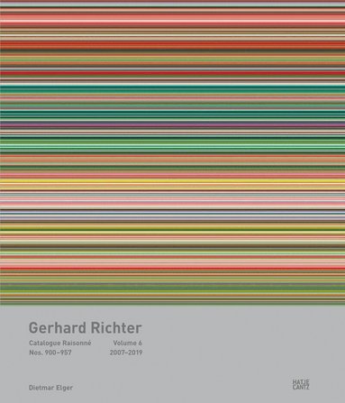 Dietmar Elger, Dietmar Elger - Gerhard Richter Catalogue Raisonné. Volume 6, Inbunden