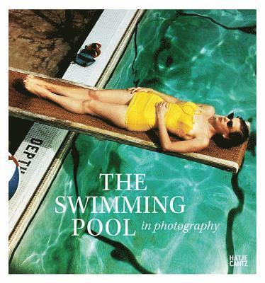 Francis Hodgson, Francis Hodgson - Swimming Pool in Photography, Inbunden