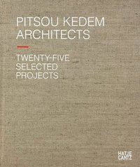 bokomslag Pitsou Kedem Architects (Bilingual edition)