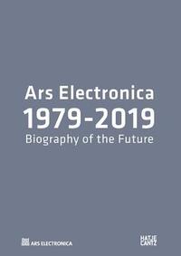 bokomslag Ars Electronica 19792019