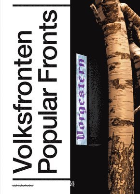 Popular Fronts: Art and Populism in the Age of Culture Wars