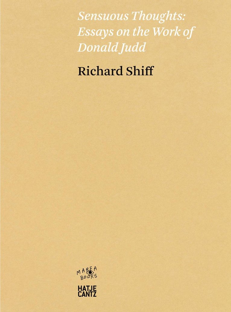 Richard Shiff - Richard Shiff: Sensuous Thoughts, Häftad