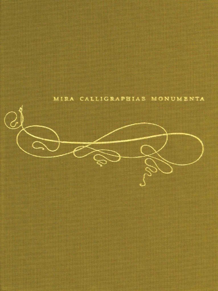 Mira Calligraphiae Monumenta (German edition) 1