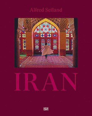 bokomslag Alfred Seiland. IRAN